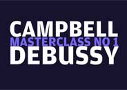 David Campbell Clarinet Masterclass on Debussy's Rhapsodie for Clarinet and Piano